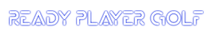Ready Player Golf